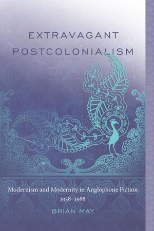 bigCover of the book Extravagant Postcolonialism by 