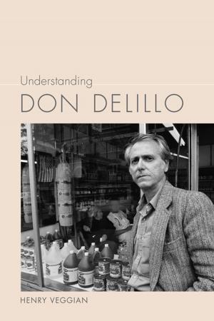 Cover of the book Understanding Don DeLillo by Palmer 