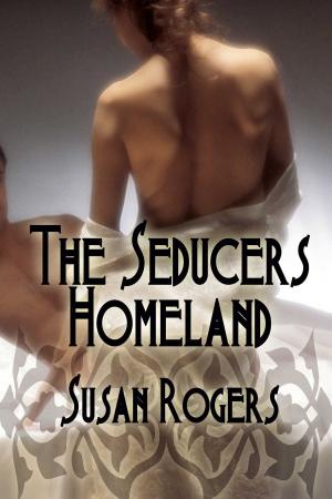 Cover of the book The Seducer's Homeland by S.B.K. Burns