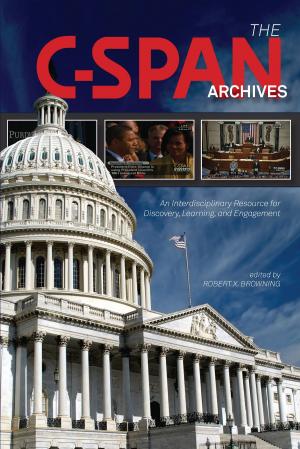 Cover of the book The C-SPAN Archives by Susan Bulkeley Butler
