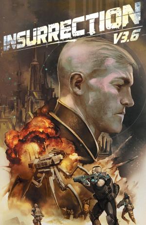Cover of the book Insurrection V3.6 by Jake Lawrence