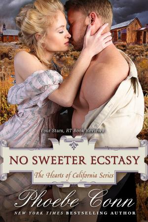 Cover of the book No Sweeter Ecstasy (The Hearts of California Series, Book 2) by Sharol Louise
