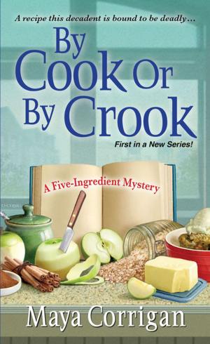Cover of the book By Cook or by Crook by Carol J. Perry