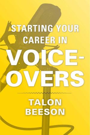 Cover of the book Starting Your Career in Voice-Overs by Terry Schreiber