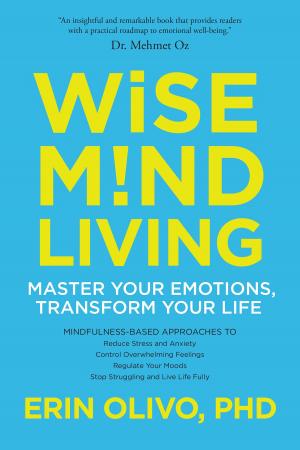 Cover of the book Wise Mind Living by Bruce Tift, MA, LMFT