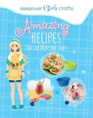 bigCover of the book Awesome Recipes You Can Make and Share by 