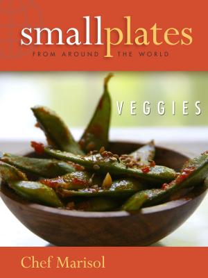 Cover of the book Small Plates from Around the World by Angela Gibbs