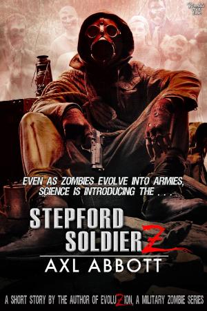 Cover of Stepford SoldierZ