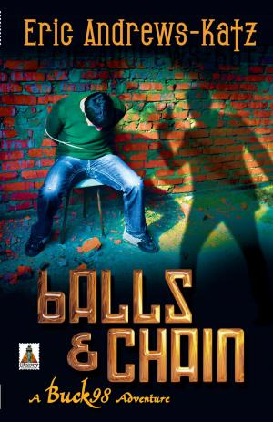 Cover of the book Balls & Chains by Felice Picano