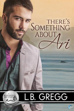 Cover of the book There's Something About Ari by Christine d'Abo
