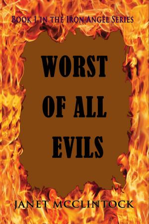 Cover of the book Worst of All Evils by Yvonne Rediger