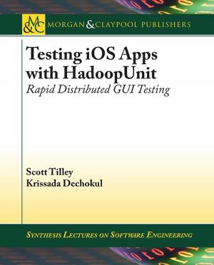 Cover of the book Testing iOS Apps with HadoopUnit by Andrea Albert