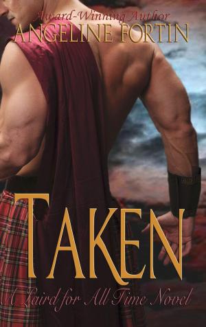 Book cover of Taken: A Laird for All Time Novel