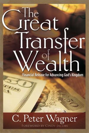 Cover of the book The Great Transfer of Wealth by Roberts Liardon