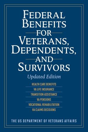 Cover of the book Federal Benefits for Veterans, Dependents, and Survivors by David Adams Richards