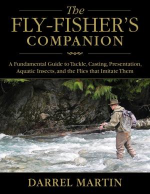 Cover of the book The Fly-Fisher's Companion by Amanda Brack, John McCann, Monica Sweeney, Becky Thomas