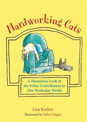 Cover of the book Hardworking Cats by Christine Pisera Naman