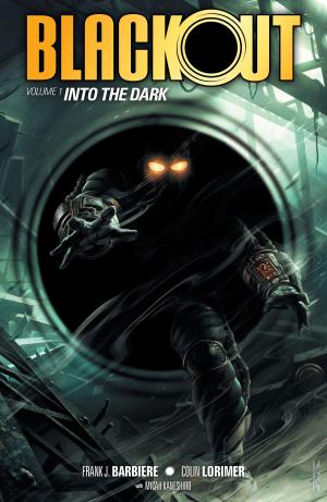 Book cover of Blackout Volume 1: Into the Dark