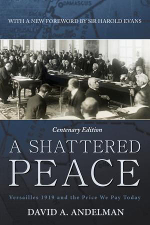 Cover of the book A Shattered Peace by Jason Chabot
