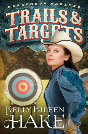 Cover of the book Trails & Targets by Patricia Mitchell