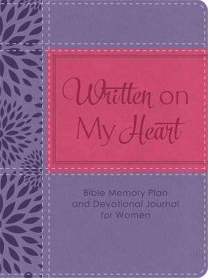 Cover of the book Written on My Heart by Andrea Boeshaar, Carol Cox, Rhonda Gibson, Sally Laity, Jane West, Claire Sanders, Pamela Kaye Tracy, Erica Vetsch