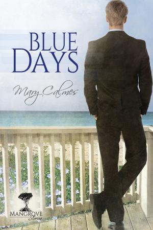 Cover of the book Blue Days by Julia Talbot