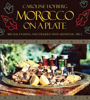 Cover of the book Morocco on a Plate by 