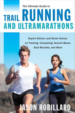 Cover of The Ultimate Guide to Trail Running and Ultramarathons