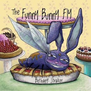 Cover of the book The Funny Bunny Fly by Winter Morgan