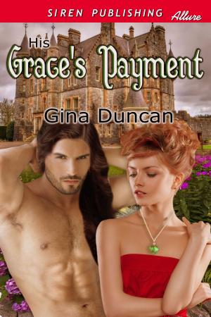 Cover of the book His Grace's Payment by Zara Chase
