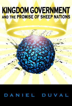Book cover of Kingdom Government and the Promise of Sheep Nations