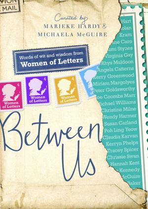 Cover of the book Between Us: Women of Letters by Rick Osborn