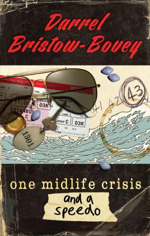 Cover of the book One Midlife Crisis and a Speedo by Maxine Case