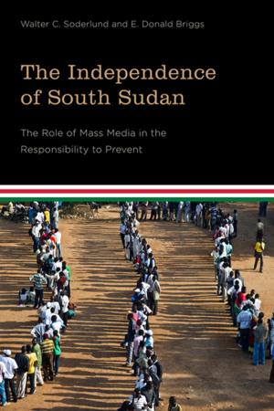 Book cover of The Independence of South Sudan