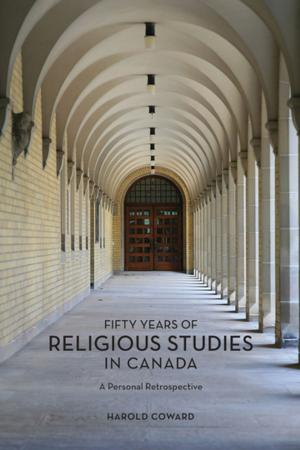 Cover of the book Fifty Years of Religious Studies in Canada by G. Elijah Dann