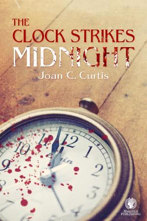Cover of the book The Clock Strikes Midnight by Mary Waibel, Meradeth Houston, Stuart R. West, Donna McDunn
