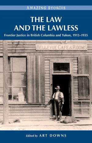 Cover of the book The Law and the Lawless by Ian Macdonald, Betty O'Keefe