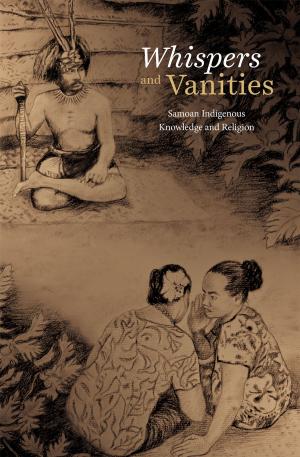 Cover of the book Whispers and Vanities by Katerina Te Heikoko Mataira