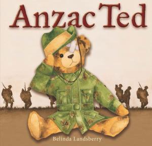 Cover of the book Anzac Ted by Katrina McKelvey