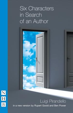 Cover of the book Six Characters in Search of an Author (NHB Modern Plays) by Anna Jordan