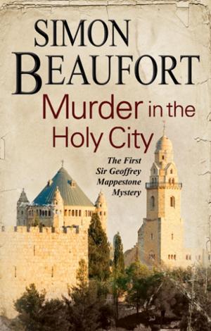 Cover of the book Murder in the Holy City by Susan M B Preston