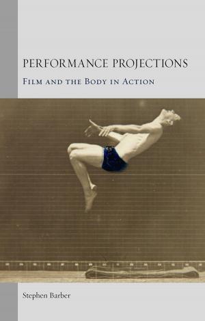 Cover of the book Performance Projections by Rosemary Lloyd