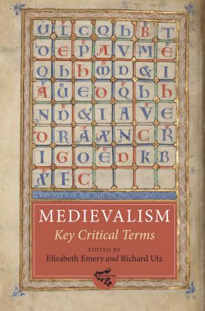 Cover of the book Medievalism: Key Critical Terms by Anthony Goodman