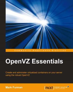 Cover of the book OpenVZ Essentials by Ben Augarten, Marc Kuo, Eric Lin, Aidha Shaikh, Fabiano Pereira Soriani, Geoffrey Tisserand, Chiqing Zhang, Kan Zhang