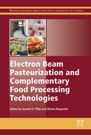 Cover of the book Electron Beam Pasteurization and Complementary Food Processing Technologies by Sarhan M. Musa
