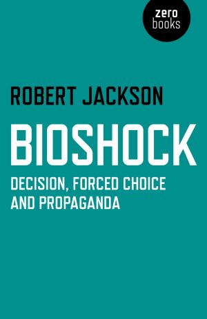Cover of the book BioShock by Dr. Bruno R. Cignacco