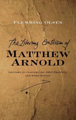Book cover of The Literary Criticism of Matthew Arnold