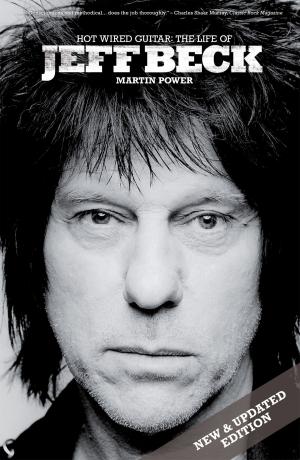 Cover of the book Hot Wired Guitar: The Life of Jeff Beck by Craig Werner