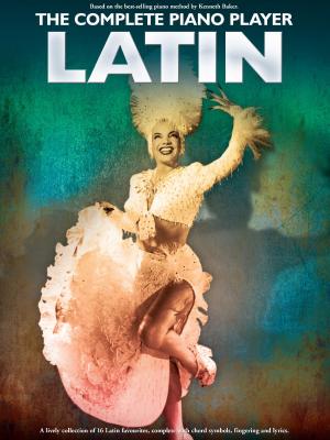 Cover of the book The Complete Piano Player: Latin by Graham Tippett