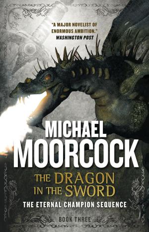 Cover of the book The Dragon in the Sword by Steve Perry, Stephani Danelle Perry, David Bischoff